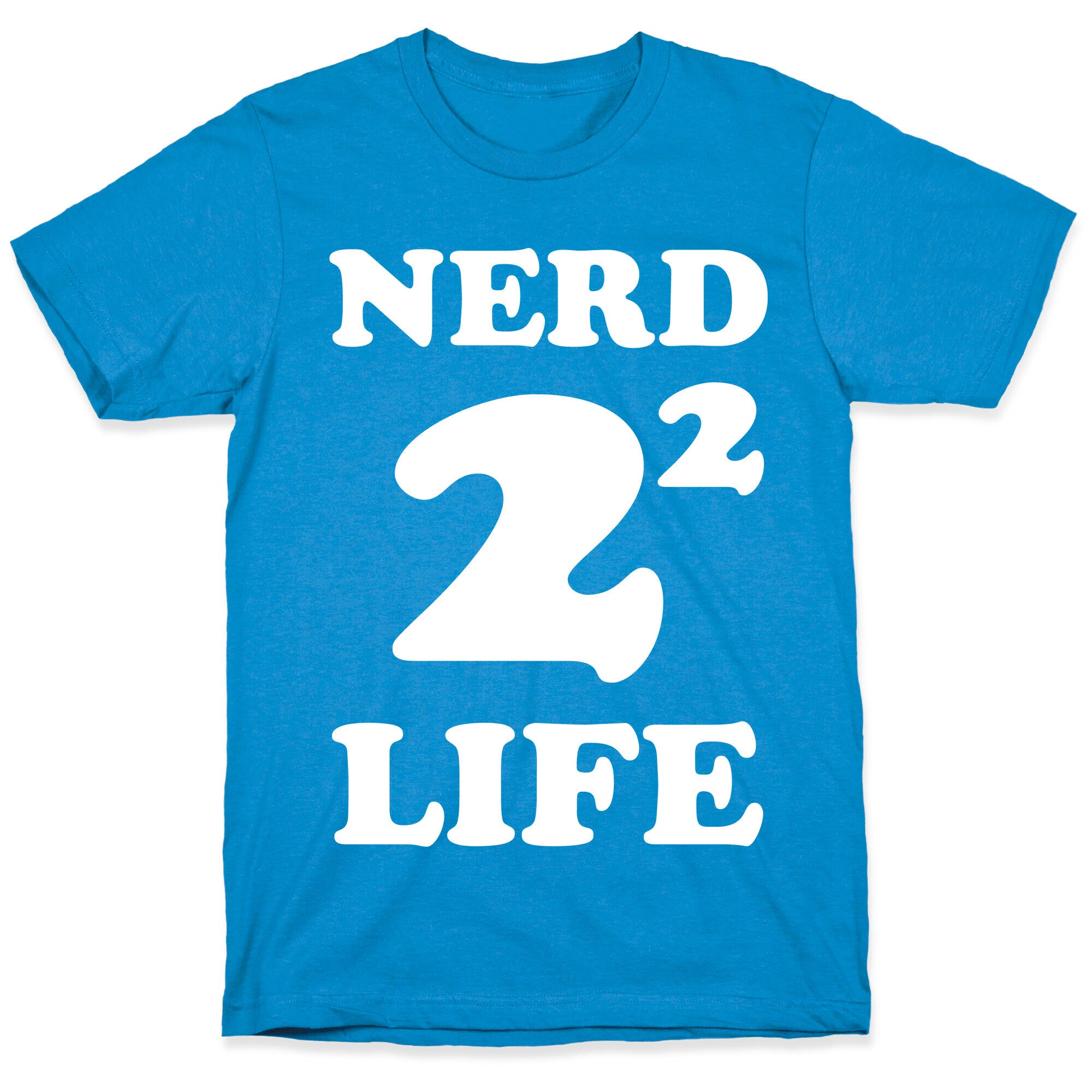 Nerd For Life T-Shirt